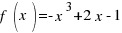 f(x)= -x^3+2x-1