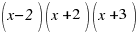 (x−2)(x+2)(x+3)