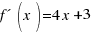 f´(x)= 4 x + 3
